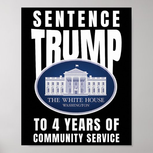 Trump vier jaar gemeenschapsdienst 9 poster (Voorkant)