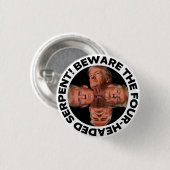 TRUMP "VIERKOPPIGE SLANG" KNOP RONDE BUTTON 3,2 CM (Voorkant /achterkant)
