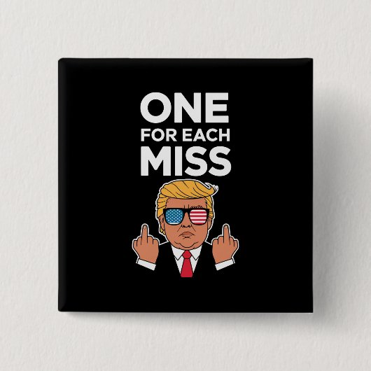Trump voor elke Miss Vierkante Button 5,1 Cm (Voorkant)