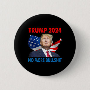 Trump voor President 2024 geen Bull meer Ronde Button 5,7 Cm