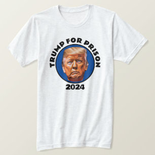 Trump voor Prison 2024 T-Shirt