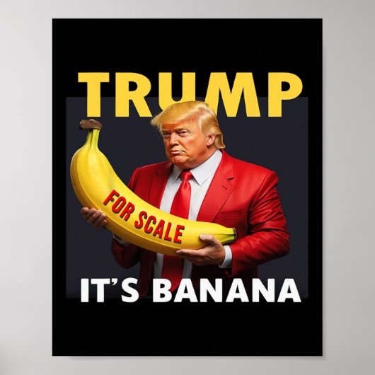 Trump voor Scale Bynana Poster (Voorkant)