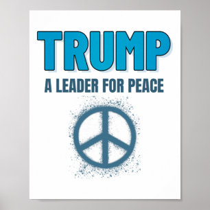 Trump Vrede President Trump Een Leider Voor Vrede Poster