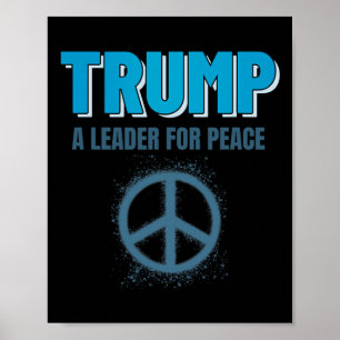 Trump Vrede President Trump Een Leider Voor Vrede Poster