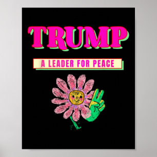 Trump Vrede President Trump Een Leider Voor Vrede  Poster