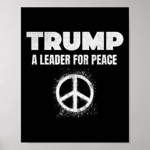 Trump Vrede President Trump Een Leider Voor Vrede  Poster
