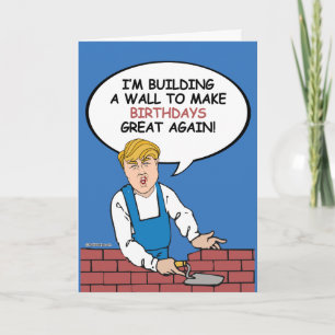 Trump Wall Birthday Kaart - Bouw een muur