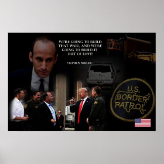 Trump Wall van Love Stephen Miller Poster