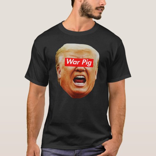 Trump War Pig, Screaming Trump Shirt, antitroef T-shirt (Voorkant)