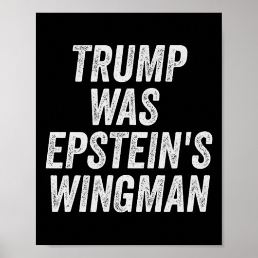 Trump was het Wingman-ontwerp van Epstein Poster (Voorkant)