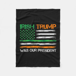 Trump was onze President St Patricks Day USA Flag Fleece Deken