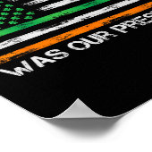 Trump was onze President St Patricks Day USA Flag Poster (Hoek)