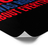 Trump Was Right About Everything 13  Poster (Hoek)