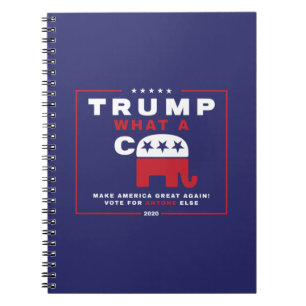 Trump. Wat een C*** - Anti-Trump campagne poster - Notitieboek