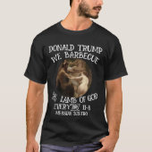 TRUMP WE BARBECUE HET LAM VAN GOD GENTSE ALTAARSTU T-SHIRT (Voorkant)