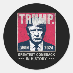 Trump We hebben de grootste comeck in de geschiede Ronde Sticker