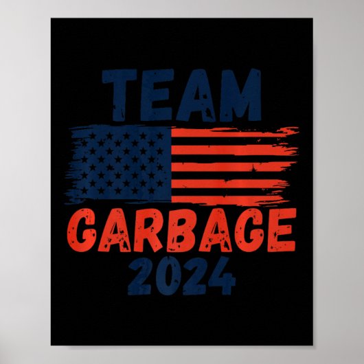 Trump: we hebben het gedaan Team Garbage Trump won Poster (Voorkant)