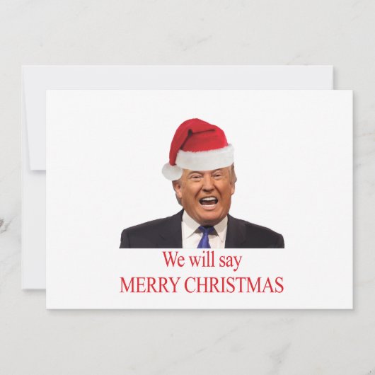 Trump: We will say Merry Christmas Feestdagenkaart (Voorkant)