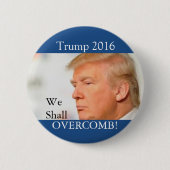 Trump: We zullen overcomb Ronde Button 5,7 Cm (Voorkant)