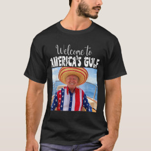 Trump Welkom Bij Amerika's Golf Grappig Trump 2025 T-shirt