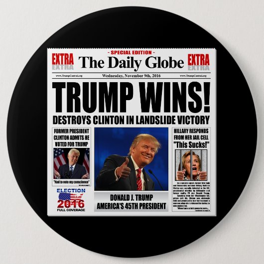Trump wint! Grappige anti Clinton krantensatire Ronde Button 6,0 Cm (Voorkant)
