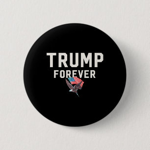 Trump wint voor altijd winnaar Inspiration Mega Tr Ronde Button 5,7 Cm