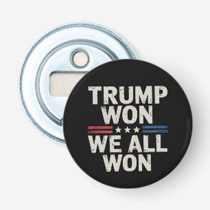 Trump Wint We Hebben Allen Gewonnen President 47 V Button Flesopener