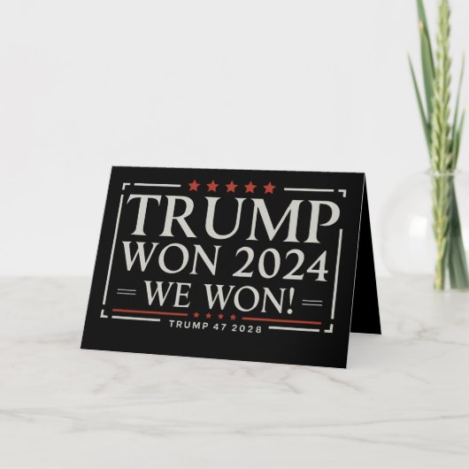 Trump Won 2024 We Won 47 2028 VS Bedankkaart (Voorkant)