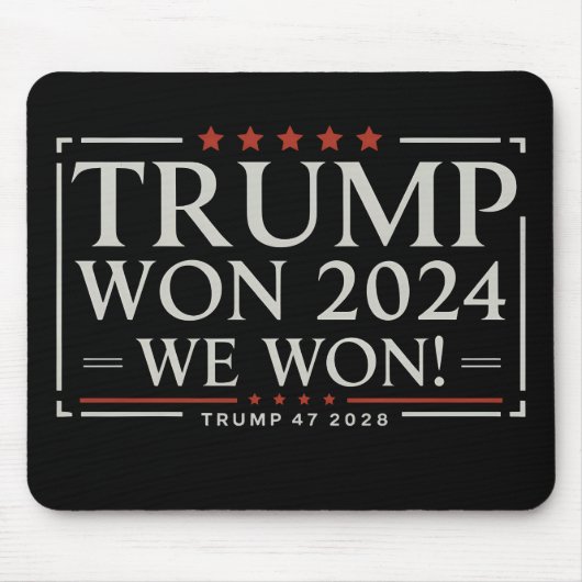 Trump Won 2024 We Won 47 2028 VS Muismat (Voorkant)