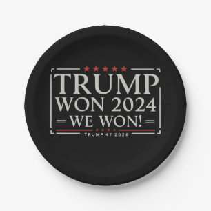 Trump Won 2024 Wij Won 47 2028 VS Papieren Bordje