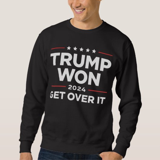 Trump Won Accepteer Het 2024 Trui (Voorkant)