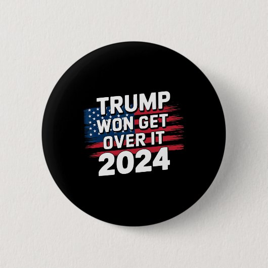 Trump Won, accepteer het 2025 1 Ronde Button 5,7 Cm (Voorkant)