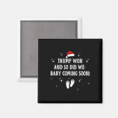 Trump Won En Wij Ook Door Magneet (Voorkant / Achterkant)