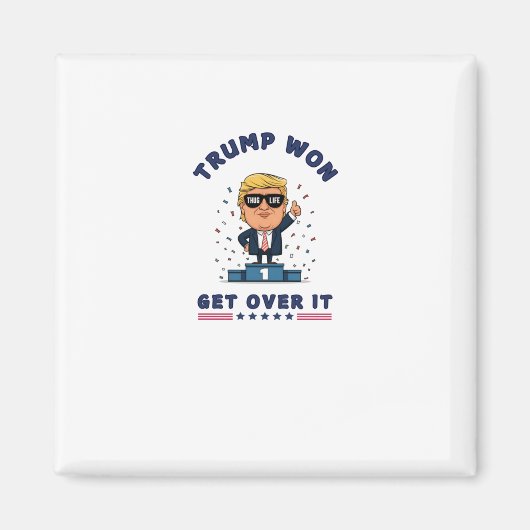 Trump Won - ga er over Magneet (Voorkant)