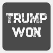 Trump Won Vierkante Sticker (Voorkant)