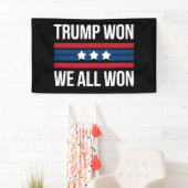 Trump won We All Won 2024 Amerikaanse vlag Trump w Spandoek (Insitu)