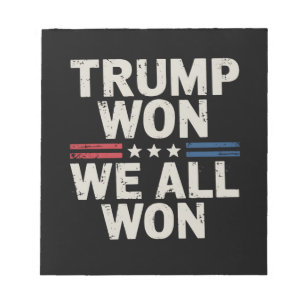 Trump Won We Hebben Allen Gewonnen President 47 VS Notitieblok