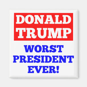 TRUMP Worst President ooit! Magnet (wit)