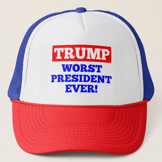TRUMP Worst President ooit! Trucker Hat Pet (Voorkant)