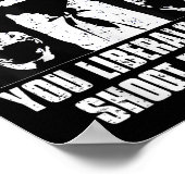 Trump You Liberals Can't Shoot For  Poster (Hoek)