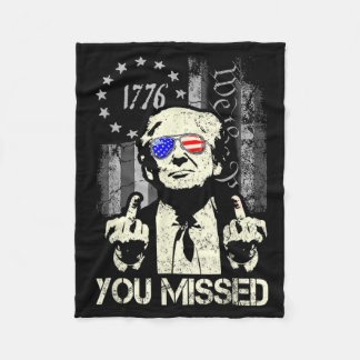 Trump You Missed Me Trump Shot Trump Supporters Te Fleece Deken