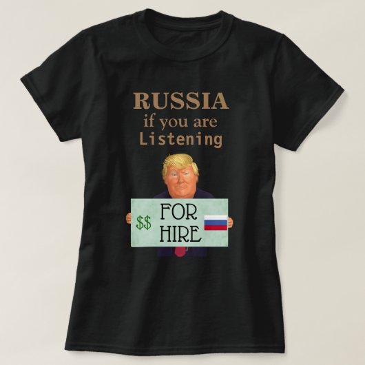 Trump zal werken voor Rusland T-Shirt (Design voorkant)