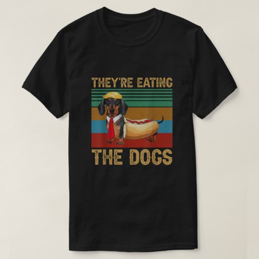Trump: ze eten de honden van teckel Weiner T-shirt (Design voorkant)