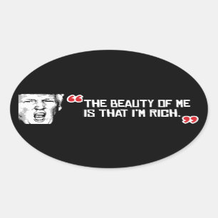 Trump zegt dat de schoonheid van mij is dat ik rij ovale sticker