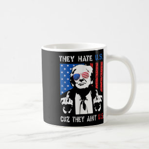 Trump Zij Hatende Ons Omdat Ze Ons Niet Zijn Grapp Koffiemok