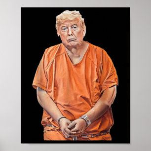 Trump zit 20-24 jaar in de gevangenis poster