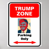 Trump Zone Parkeerteken Poster (Voorkant)