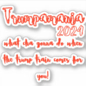 Trumpamanie Sticker (Voorkant)