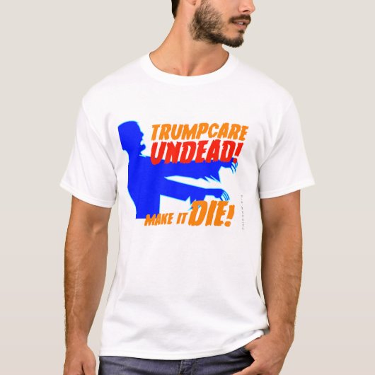 Trumpcare undoods t-shirt (Voorkant)