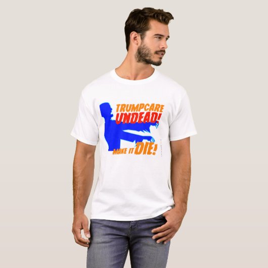 Trumpcare undoods t-shirt (Voorkant volledig)